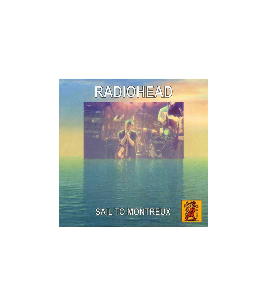CD Radiohead "Sail To Montreux"
