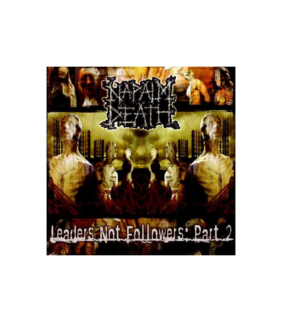 CD Napalm Death "Leaders Not Followers: Part 2"