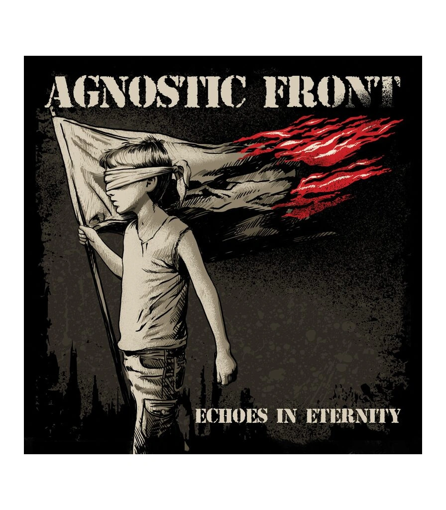 CD Agnostic Front "Echoes In Eternity"