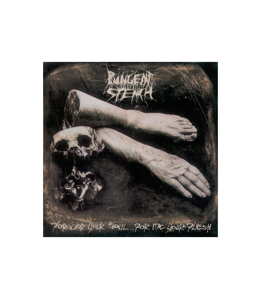 CD Pungent Stench "For God Your Soul... For Me Your Flesh"