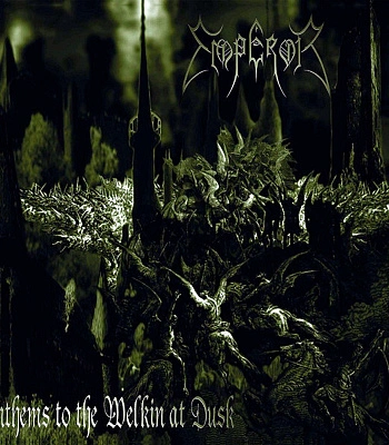 CD Emperor "Anthems To The Welkin At Dusk"