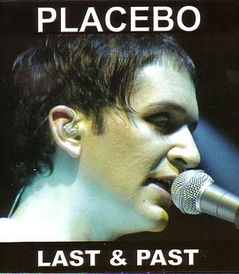 CD Placebo "Last & Past"