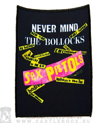 нашивка sex pistols "never mind the bollocks"
