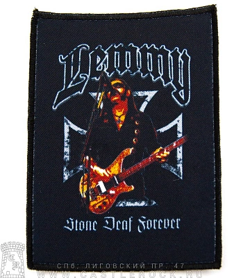 нашивка motorhead lemmy "stone deaf forever"