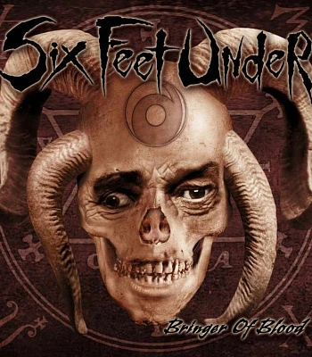CD Six Feet Under "Bringer of Blood"