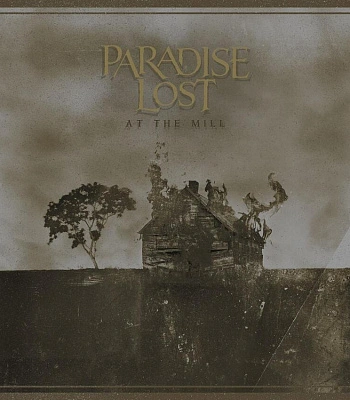 CD Paradise Lost "At The Mill"