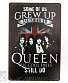 табличка queen "the cool ones still do"