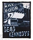 нашивка dead kennedys "kill the poor"
