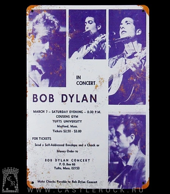 табличка bob dylan "march 7-saturday evening-8:30 p.m. cousens gym tufts university medford, mass"