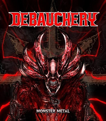 CD Debauchery "Monster Metal"