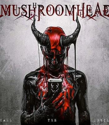 CD Mushroomhead "Call The Devil"