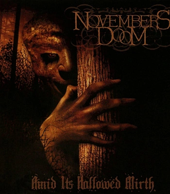 CD Novembers Doom "Amid Its Hallowed Mirth"