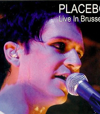 CD Placebo "Live In Brussels"