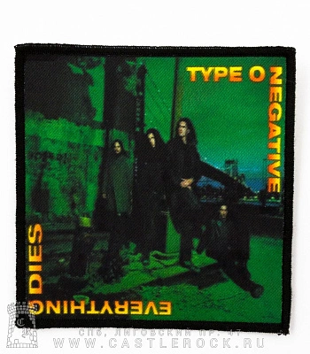 нашивка type o negative "everything dies"