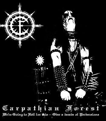 CD Carpathian Forest "We're Going To Hell For This-Over A Decade Of Perversions"