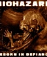 CD Biohazard "Reborn In Defiance"