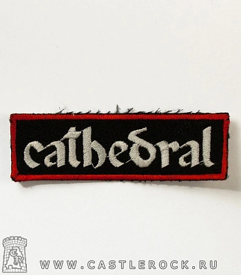 нашивка cathedral (надпись белая, кант, вышивка)