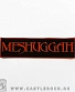 нашивка meshuggah (надпись красная)