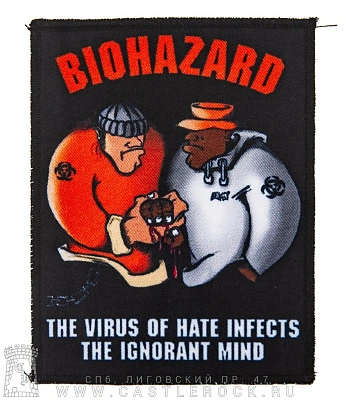 нашивка biohazard "the virus of hate infects the ignorant mind"