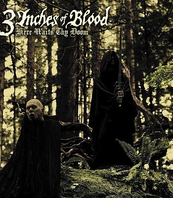 CD 3 Inches Of Blood "Here Waits Thy Doom"