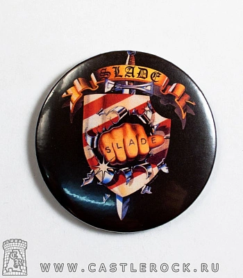 магнит круглый slade "we'll bring the house down"