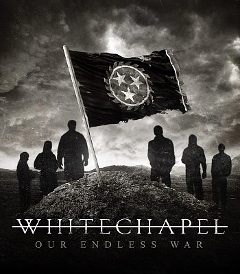 CD Whitechapel "Our Endless War"