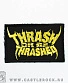 нашивка thrash or be thrashed (надпись, вышивка)