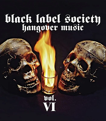 CD Black Label Society "Hangover Music vol. VI"