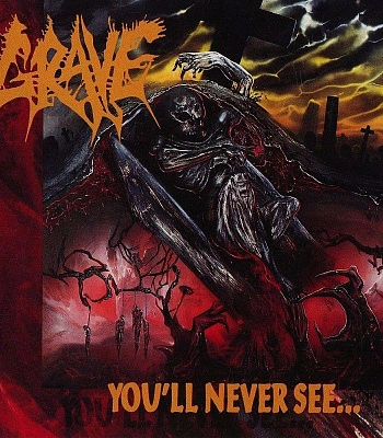 CD Grave "You’ll Never See…"
