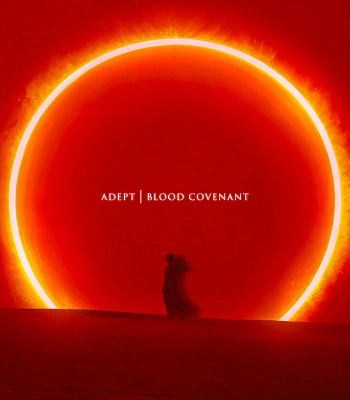 CD Adept "Blood Covenant"