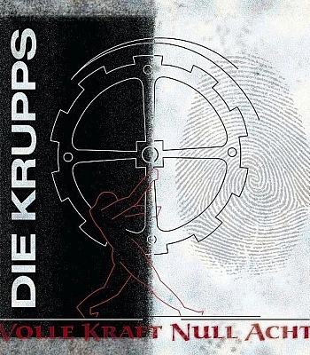 CD Die Krupps "Volle Kraft Null Acht"