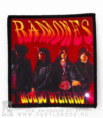 нашивка ramones "mondo bizarro"