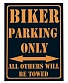 табличка biker parking only all others will be towed