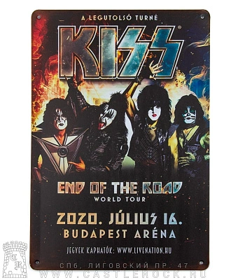 табличка kiss "end of the road. world tour"