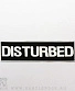 нашивка disturbed (белая надпись)