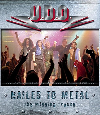 CD U.D.O. "Nailed To Metal: The Missing Tracks"