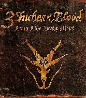 CD 3 Inches Of Blood "Long Live Heavy Metal"