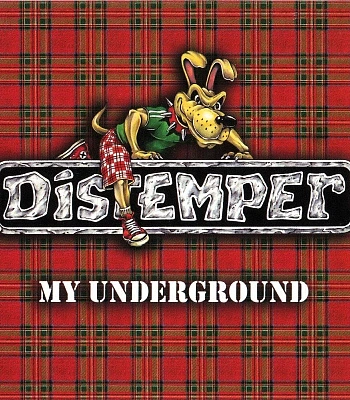 CD Distemper "My Underground"