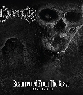 CD Entrails "Resurrected From The Grave" (Demo Collection)