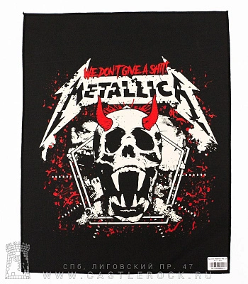 нашивка на спину metallica "we don't give a shit"