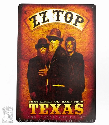 табличка zz top "that little ol' band from texas"