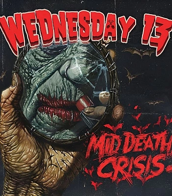 CD Wednesday 13 "Mid Death Crisis"