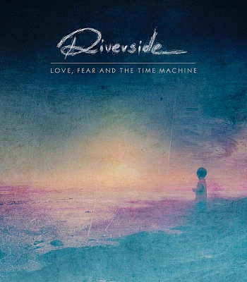 CD Riverside "Love, Fear and the Time Machine"