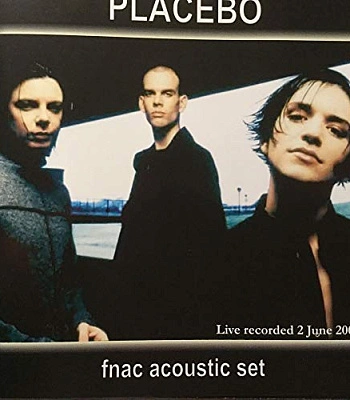 CD Placebo "FNAC Acoustic Set"