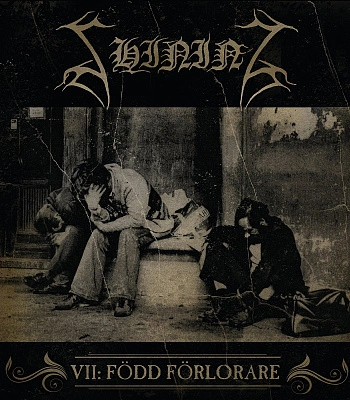 CD Shining (Swe) "Fodd Forlorare"