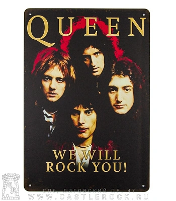 табличка queen "we will rock you!"