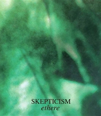 CD Skepticism "Ethere"