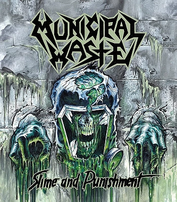 CD Municipal Waste "Slime And Punishment"