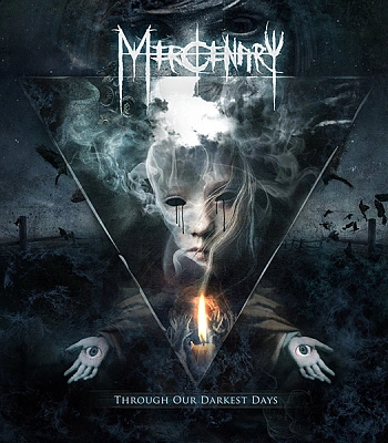 CD Mercenary "Through Our Darkest Days"