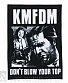 нашивка на спину kmfdm "don’t blow your top"
